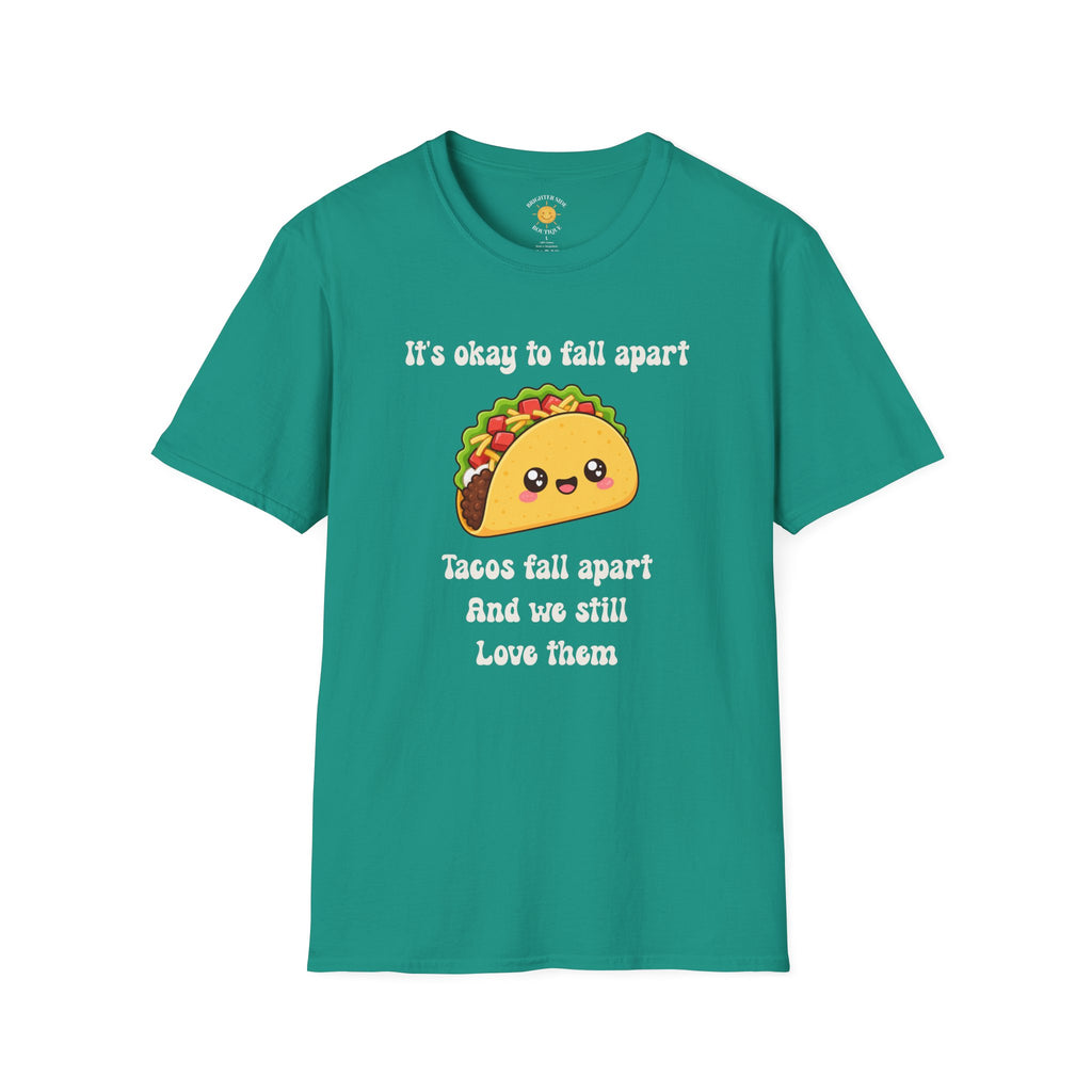 It's Ok To Fall Apart T-Shirt