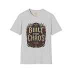 Built From Chaos T-Shirt