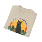 It's Fine I'm Fine T-Shirt