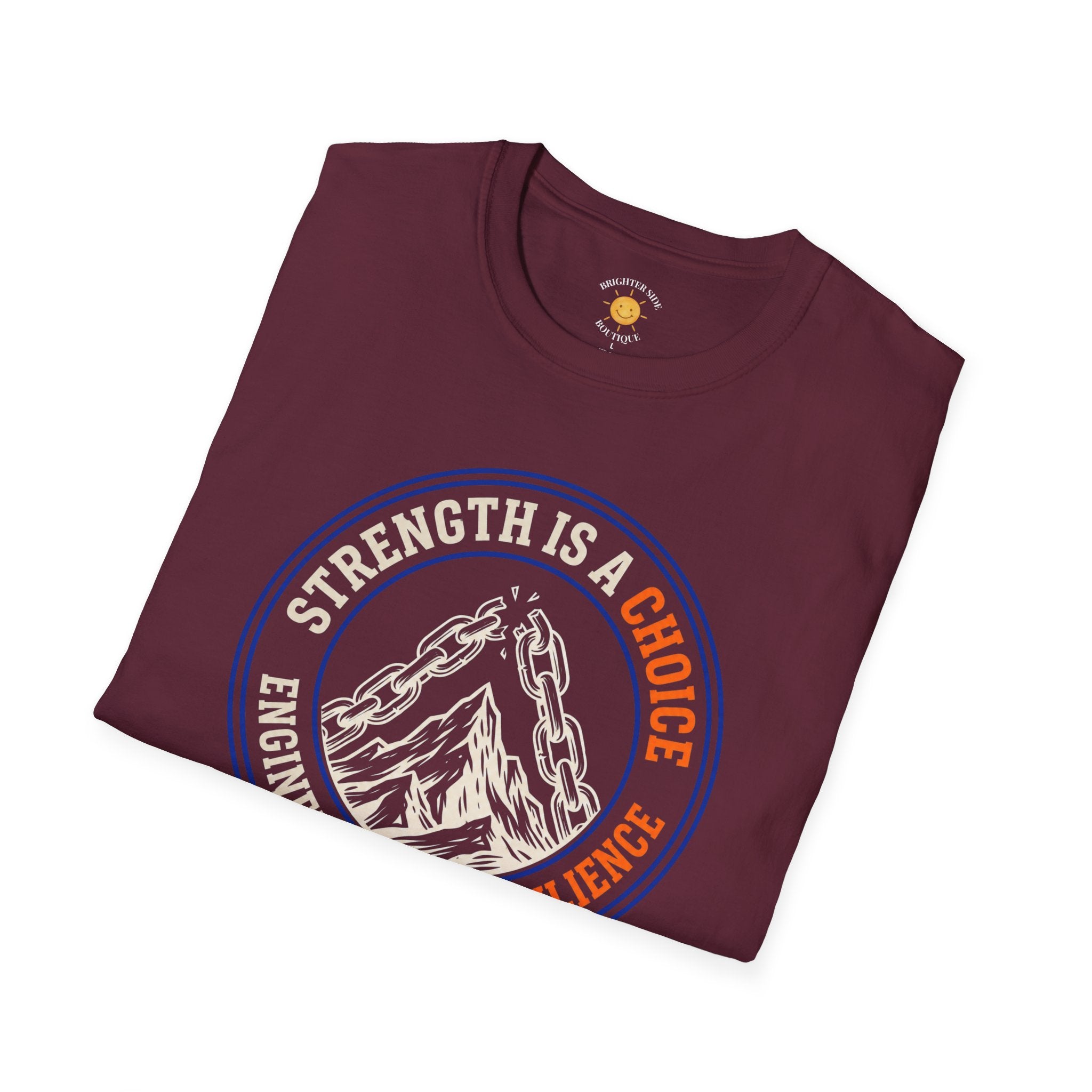 Strength Is A Choice T-Shirt