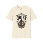 Intentionally Quiet T-Shirt
