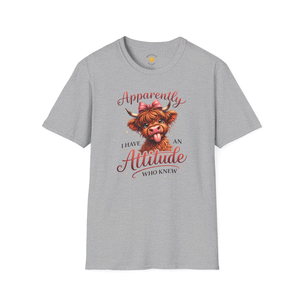 Apparently I Have An Attitude T-Shirt