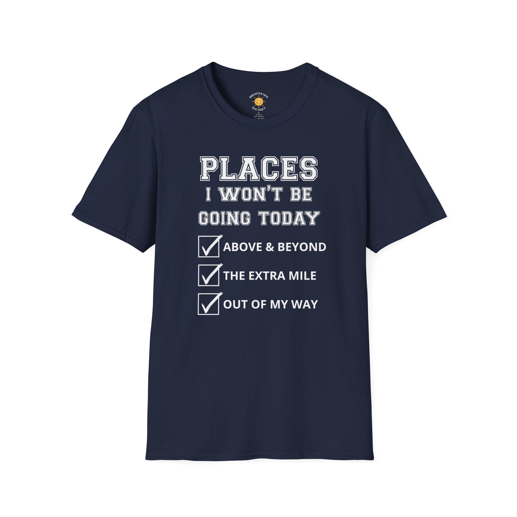 Places I Won't Be Going T-Shirt