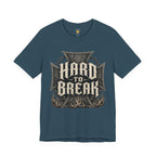 Hard To Break T-Shirt
