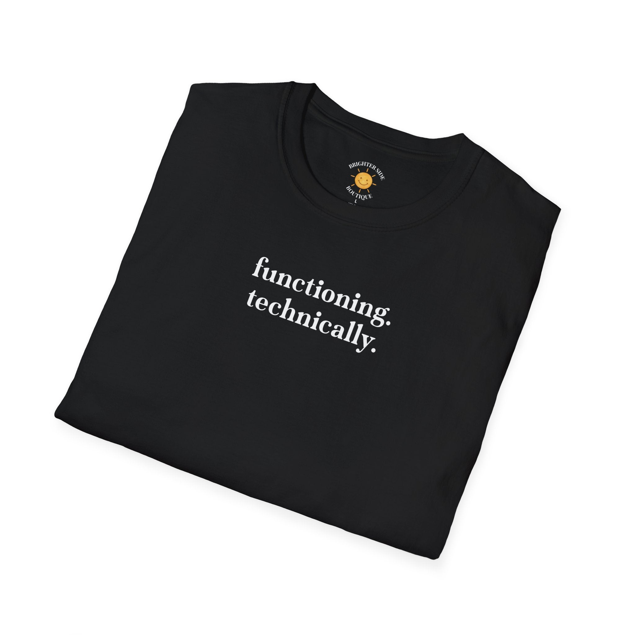 Functioning Technically T-Shirt