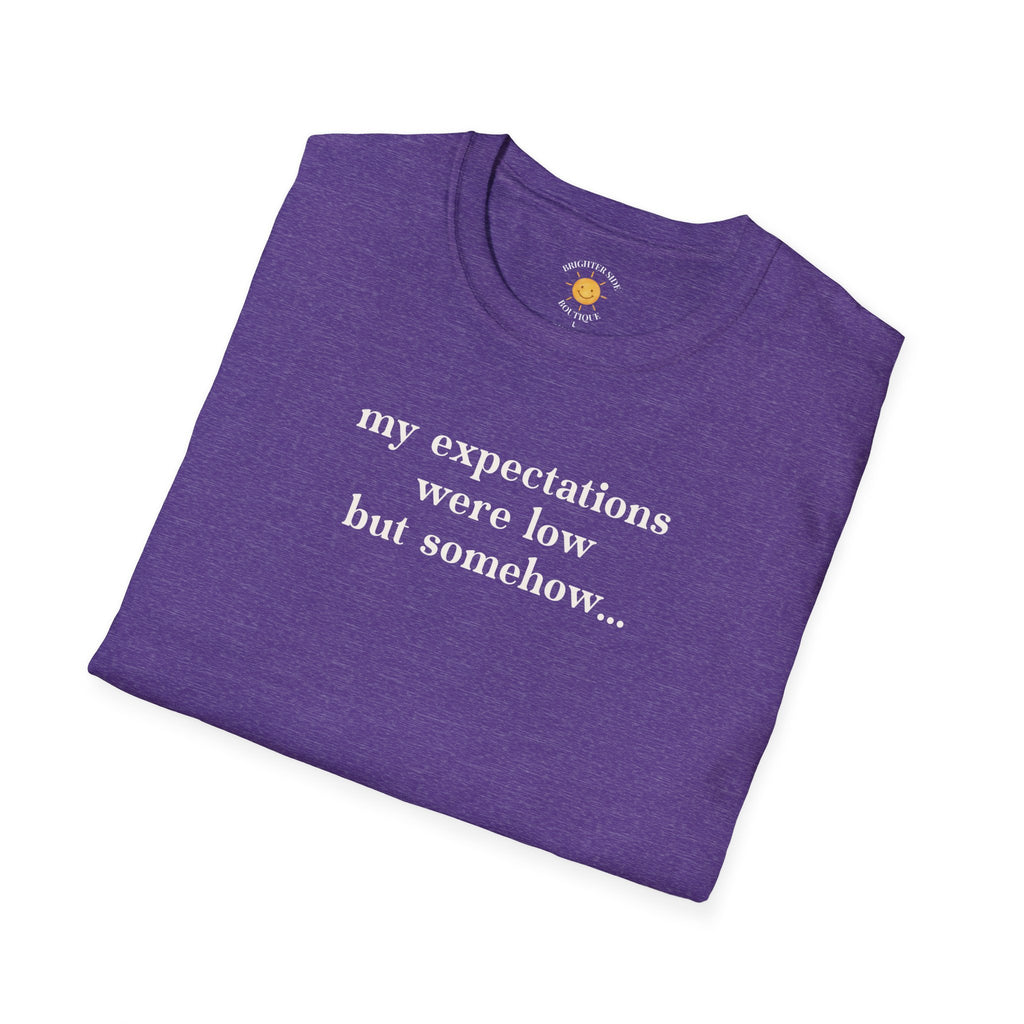 Expectations Were Low T-Shirt