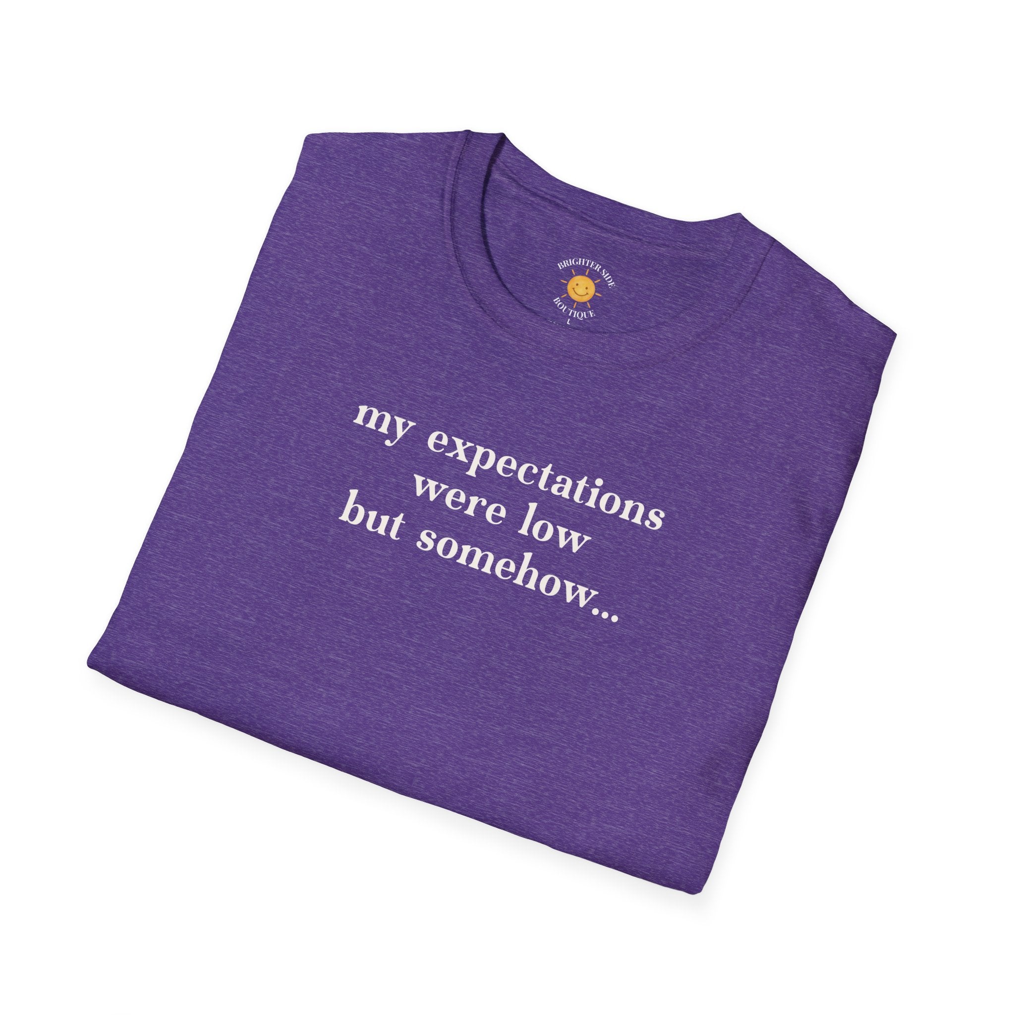 Expectations Were Low T-Shirt