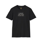 Chose To Not React T-Shirt