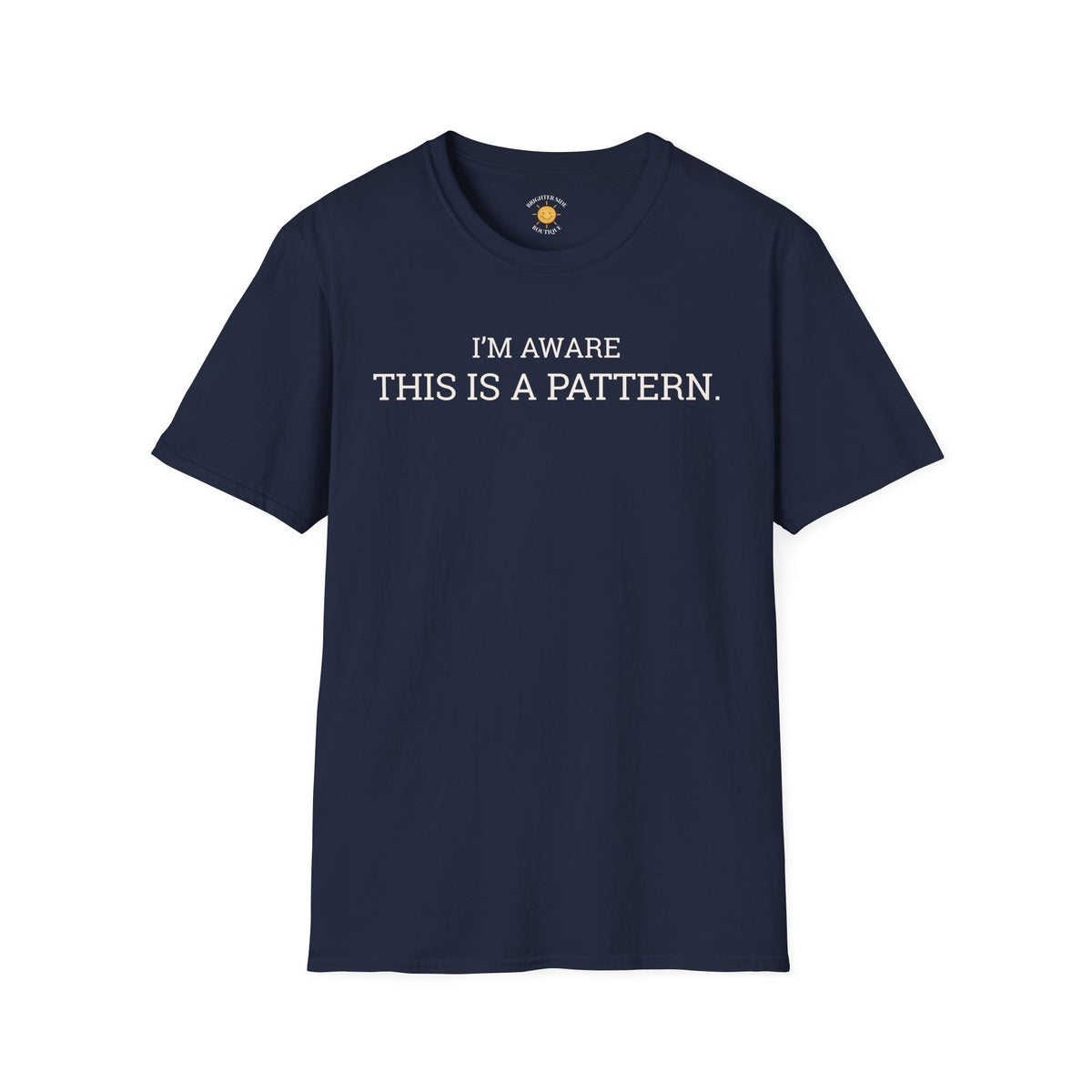 I'm Aware This Is a Pattern T-Shirt