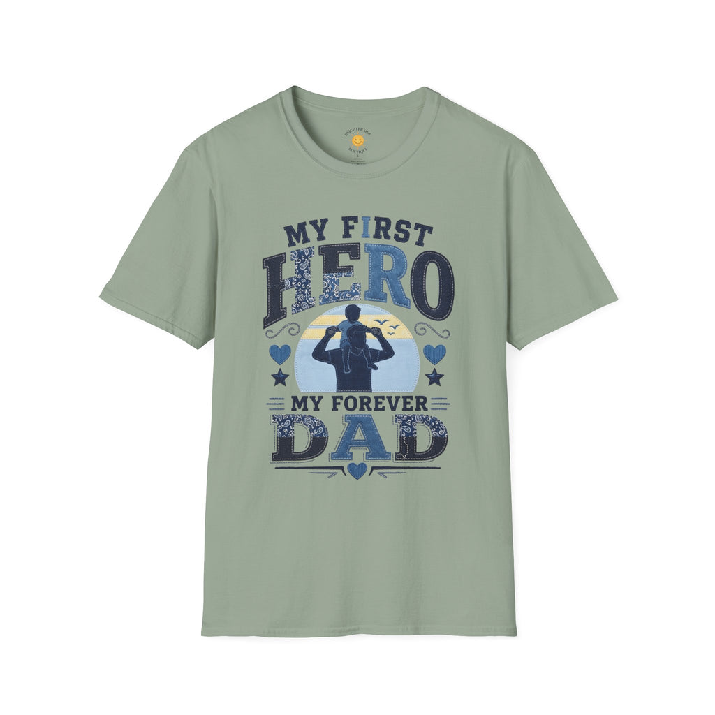 My First Hero Forever Dad T-Shirt