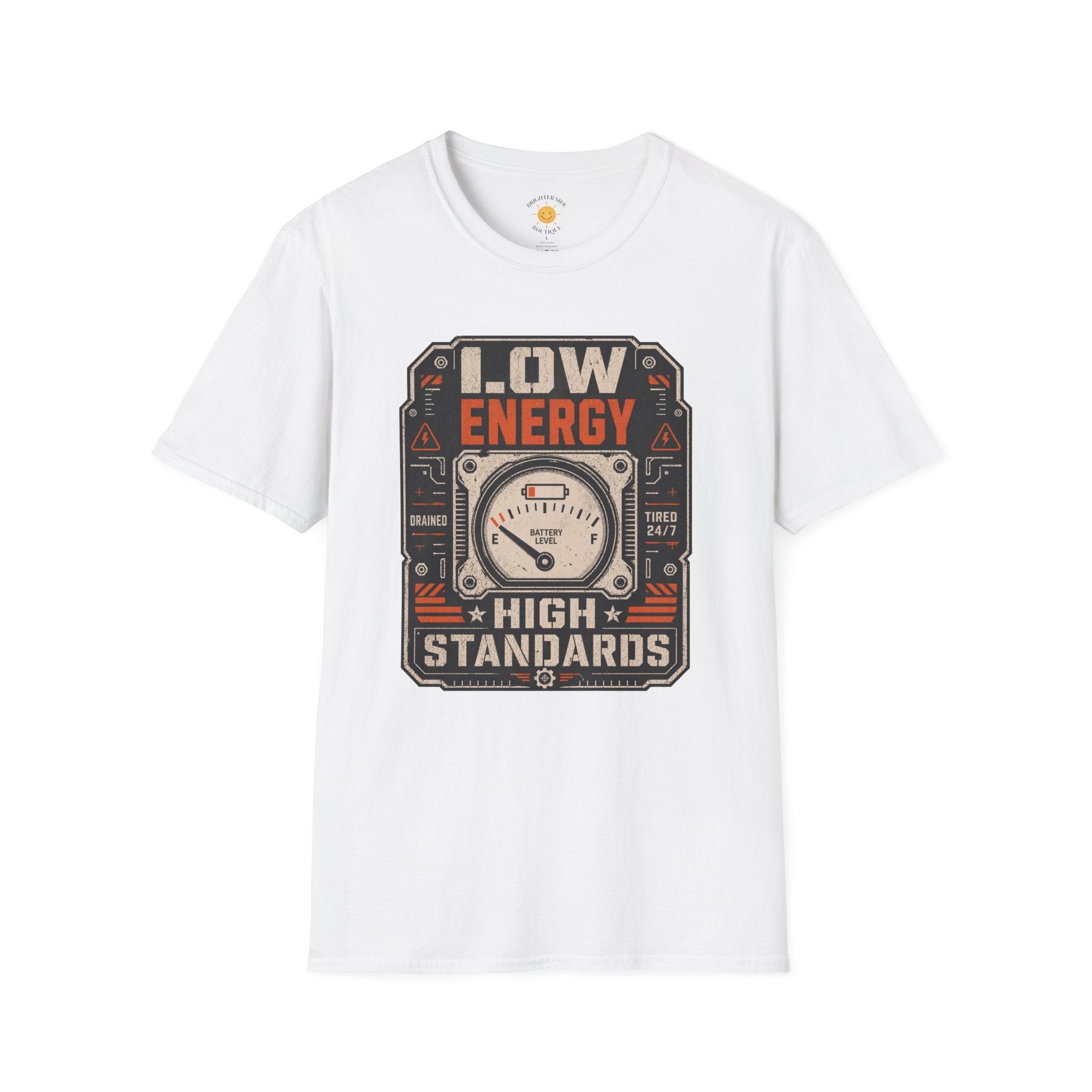 Low Energy High Standards T-Shirt