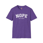Nope Not Today Funny Sarcastic Typography T-Shirt