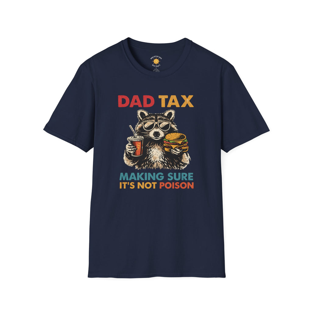 Dad Tax T-Shirt