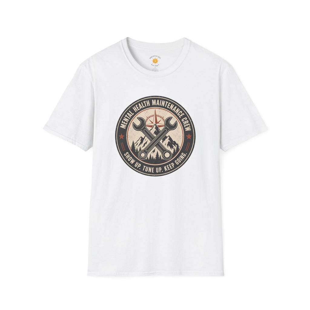 Mental Health Maintenance Crew T-Shirt