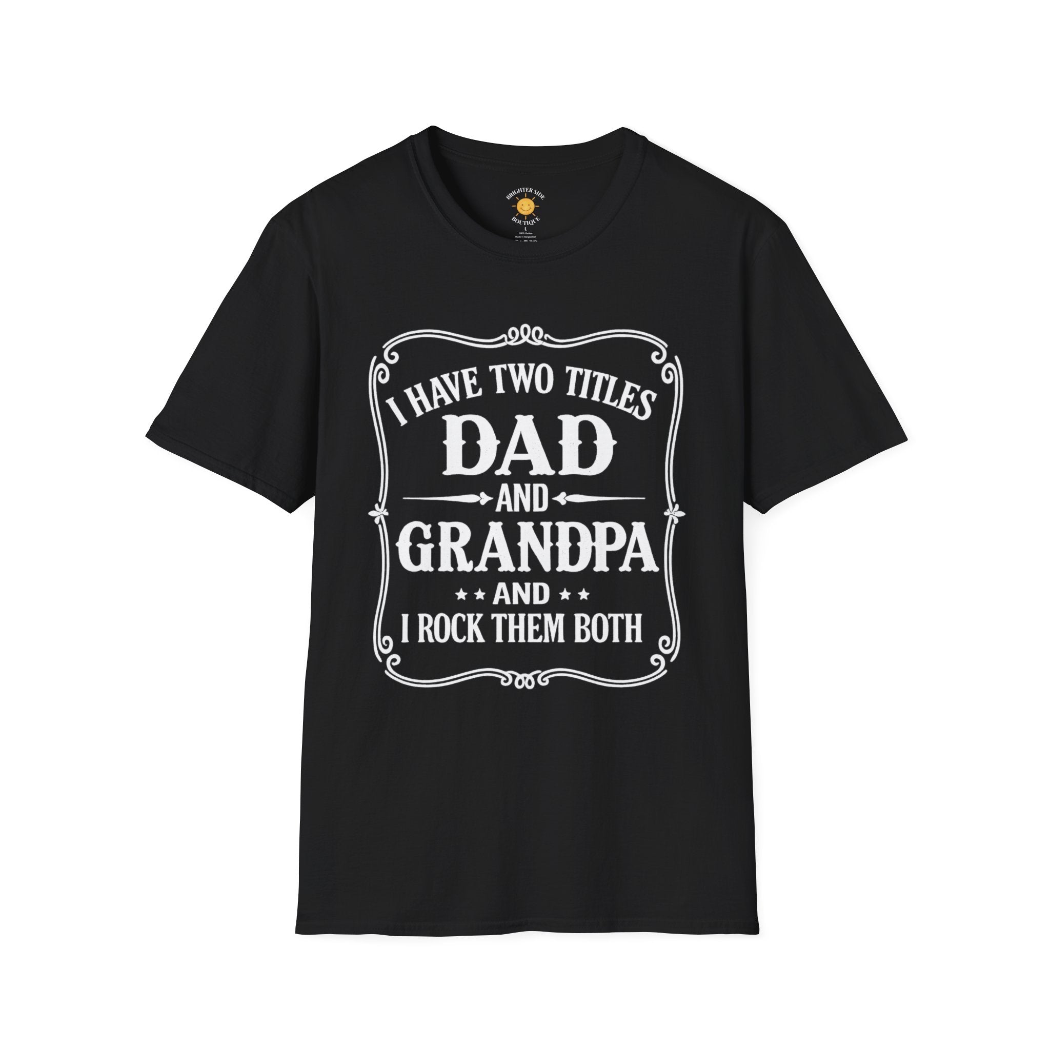 Dad & Grandpa — I Rock Them Both T-Shirt
