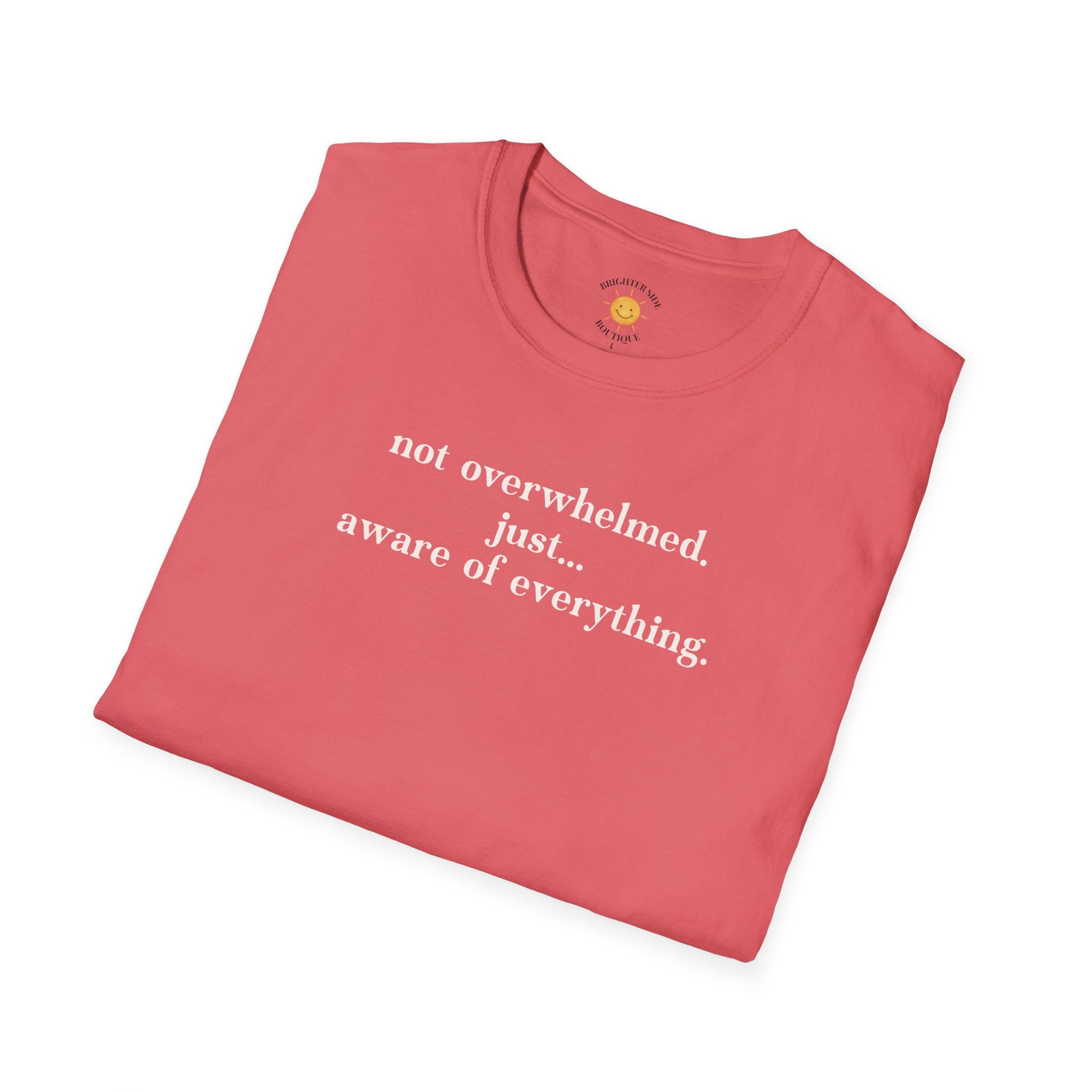 Aware Of Everything T-Shirt