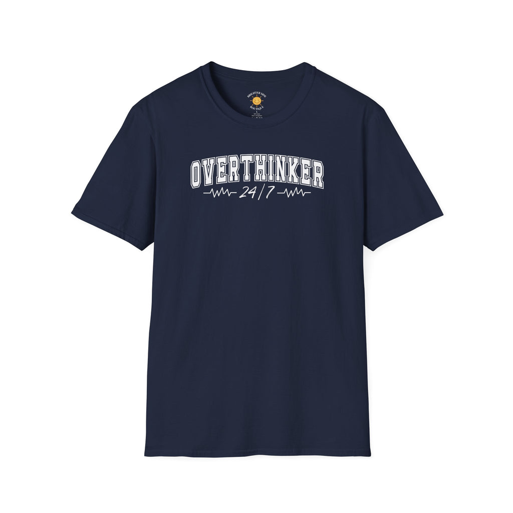 Overthinker 24/7 T-Shirt