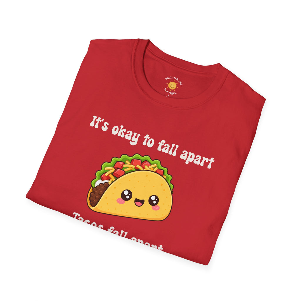 It's Ok To Fall Apart T-Shirt
