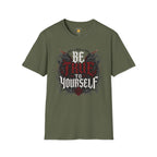 Be True To Yourself T-Shirt