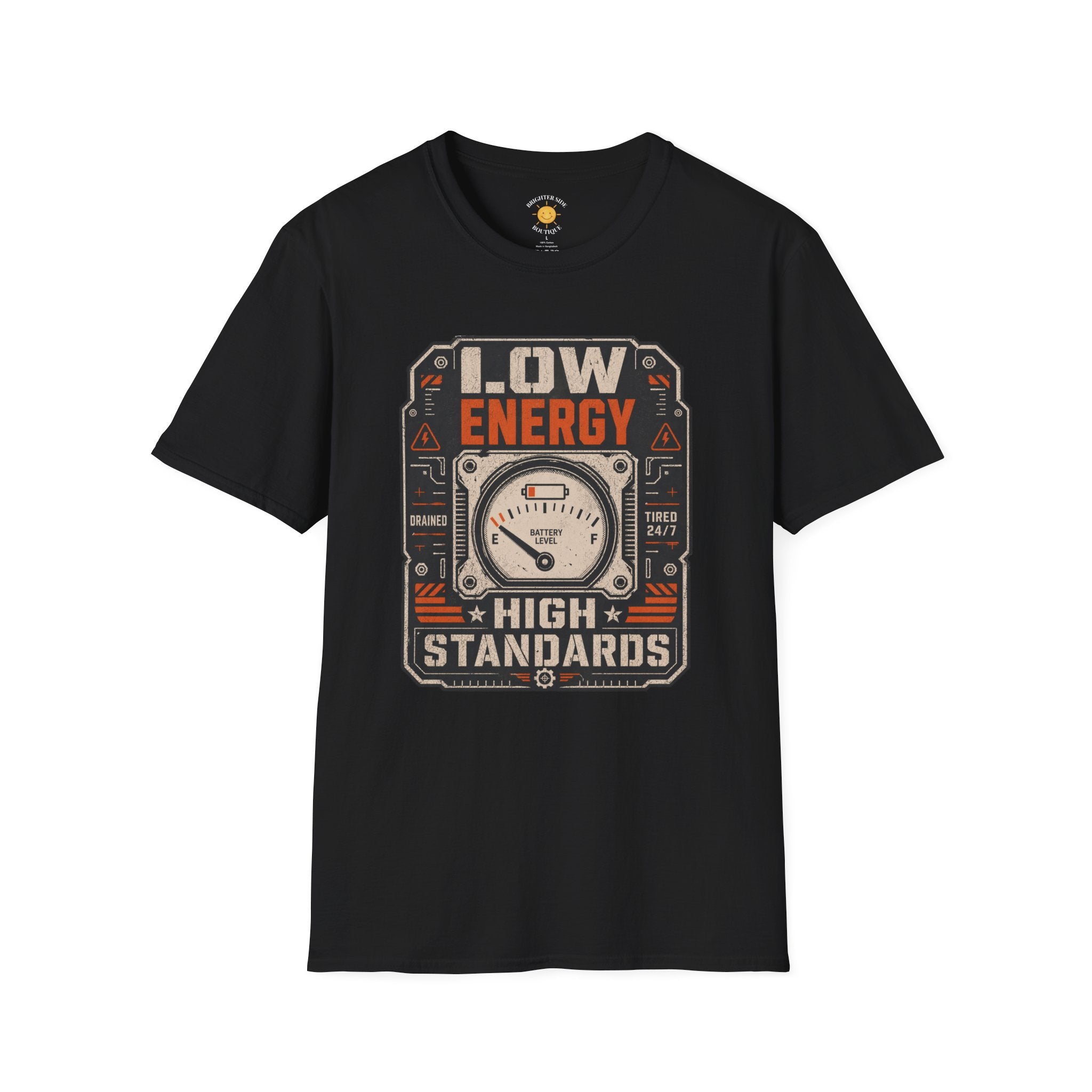Low Energy High Standards T-Shirt