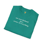 Aware Of Everything T-Shirt
