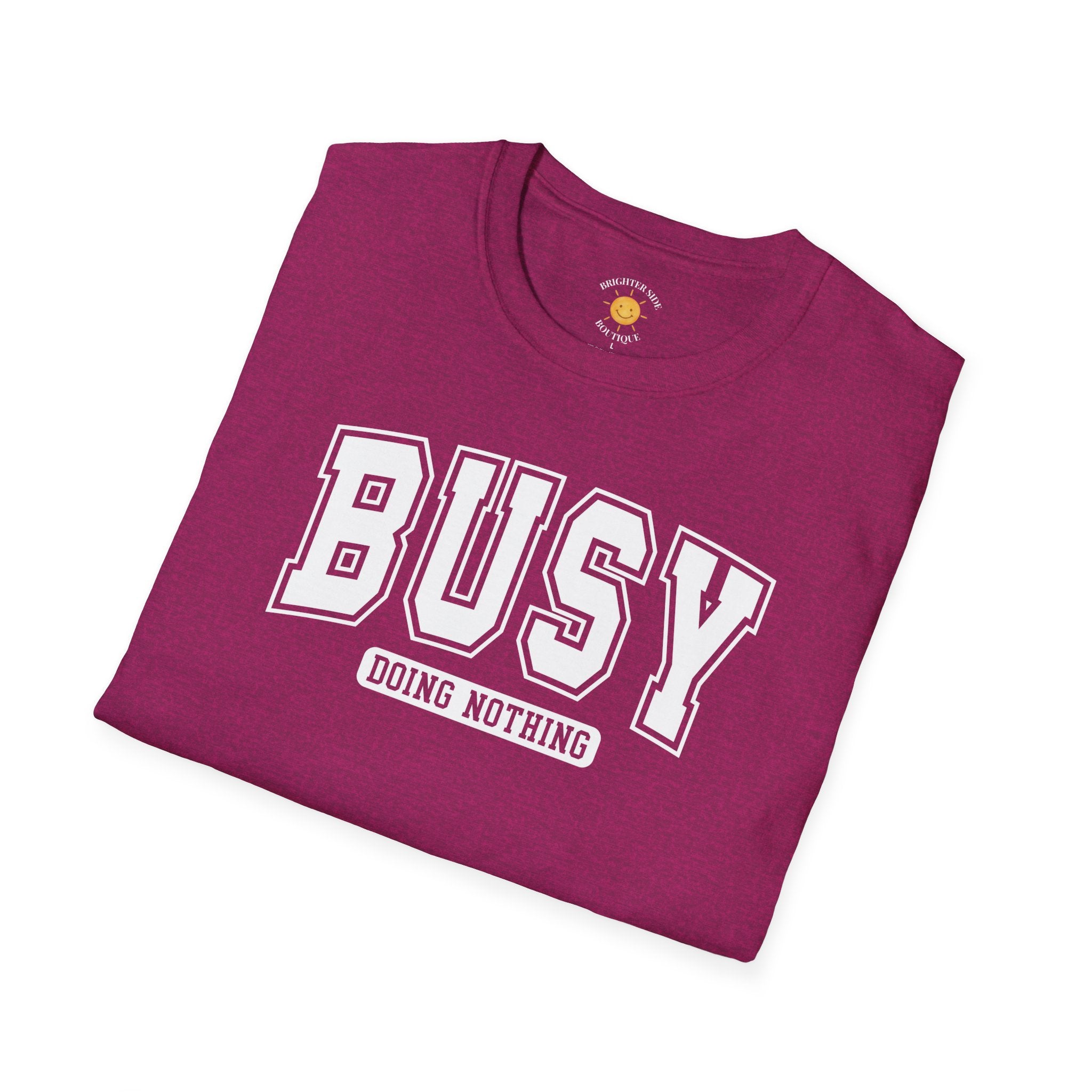 Busy Doing Nothing T-Shirt
