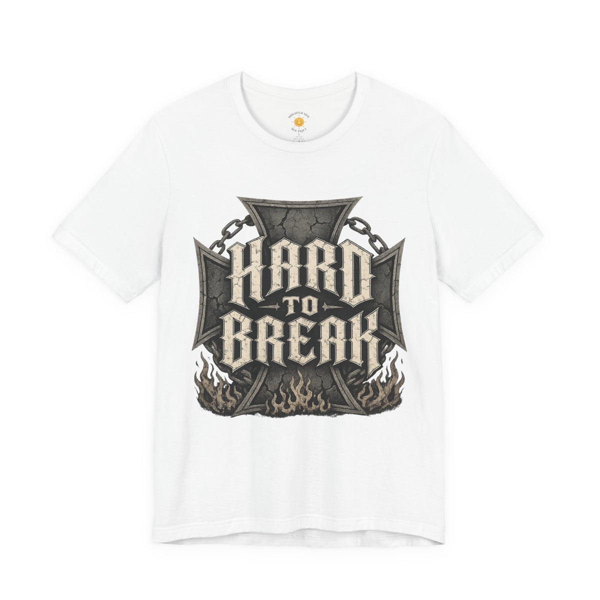 Hard To Break T-Shirt