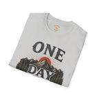 One Day At A Time T-Shirt