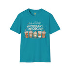 Important Choices T-Shirt