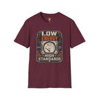 Low Energy High Standards T-Shirt