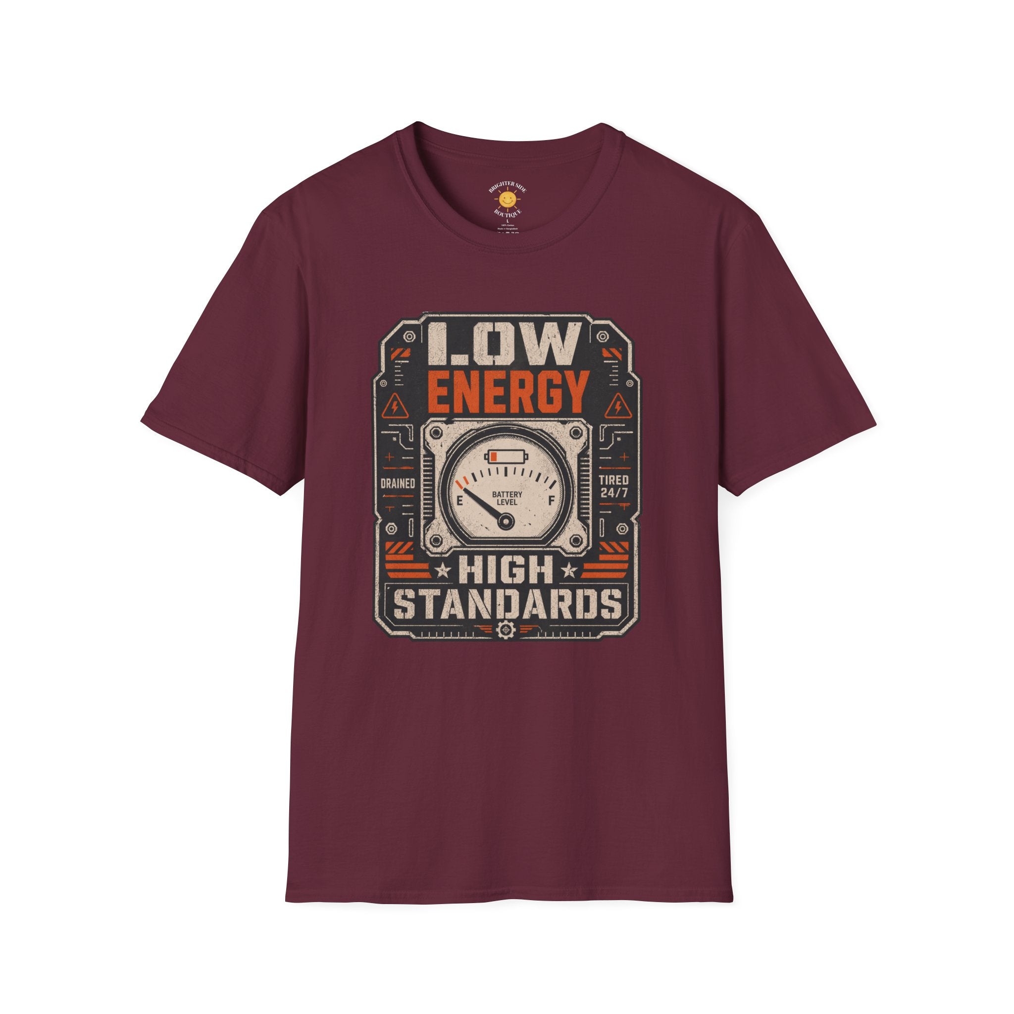 Low Energy High Standards T-Shirt