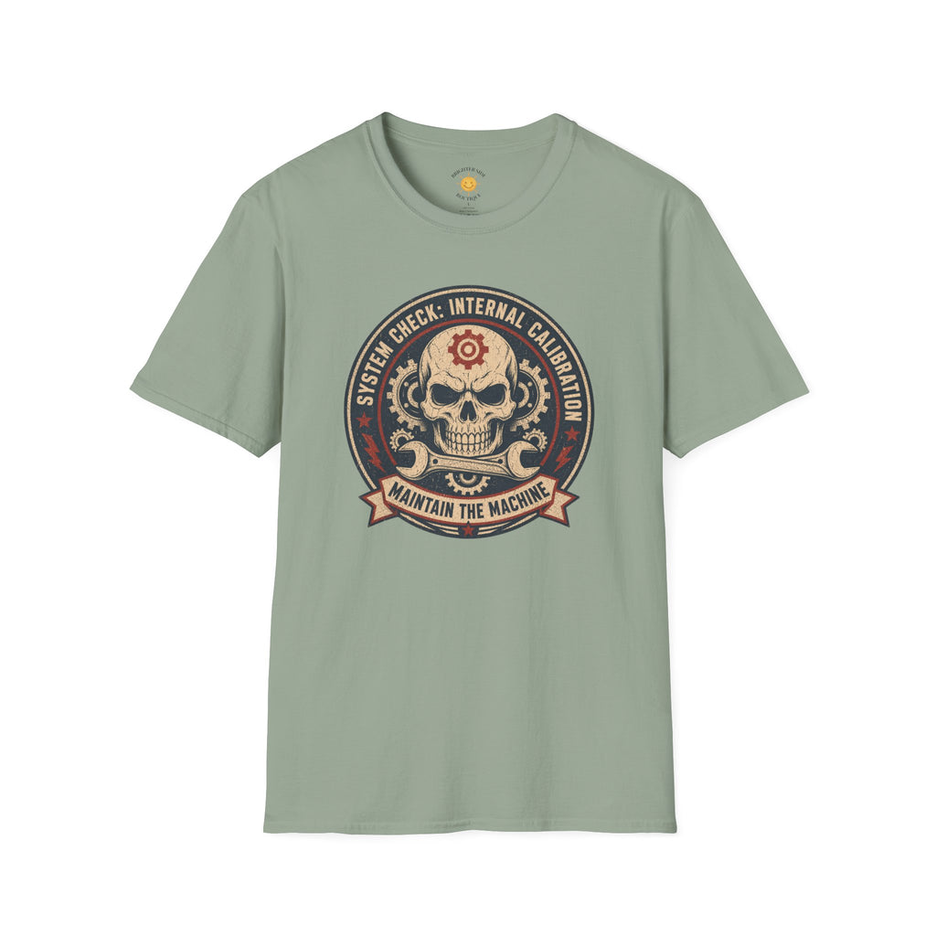 Maintain The Machine T-Shirt