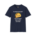 It's Ok To Fall Apart T-Shirt