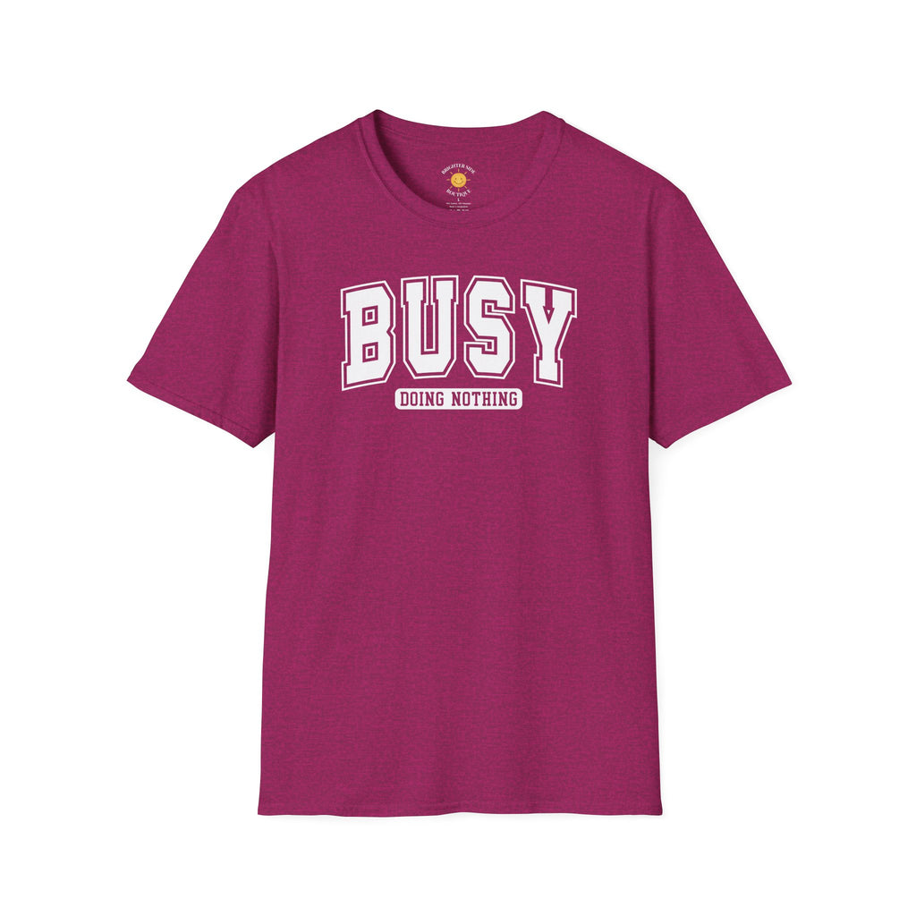 Busy Doing Nothing T-Shirt