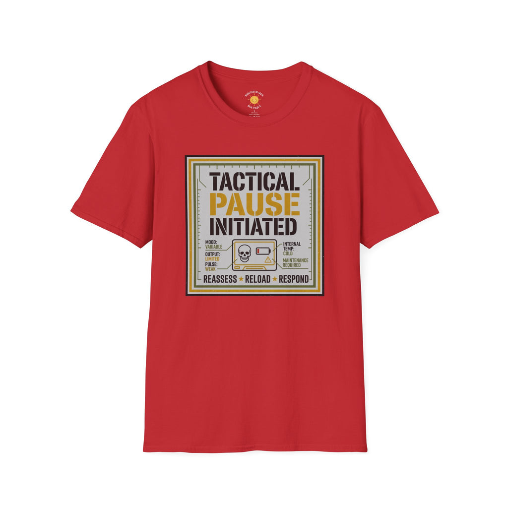 Tactical Pause Initiated T-Shirt