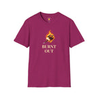 Burnt Out T-Shirt