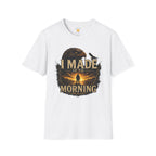 I Made It To Morning T-Shirt