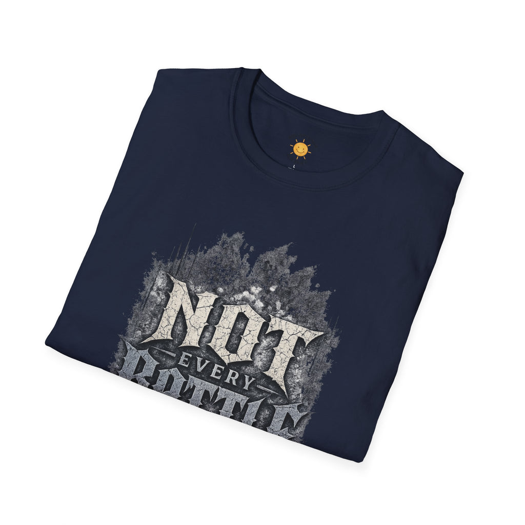 Not Every Battle Is Visible T-Shirt