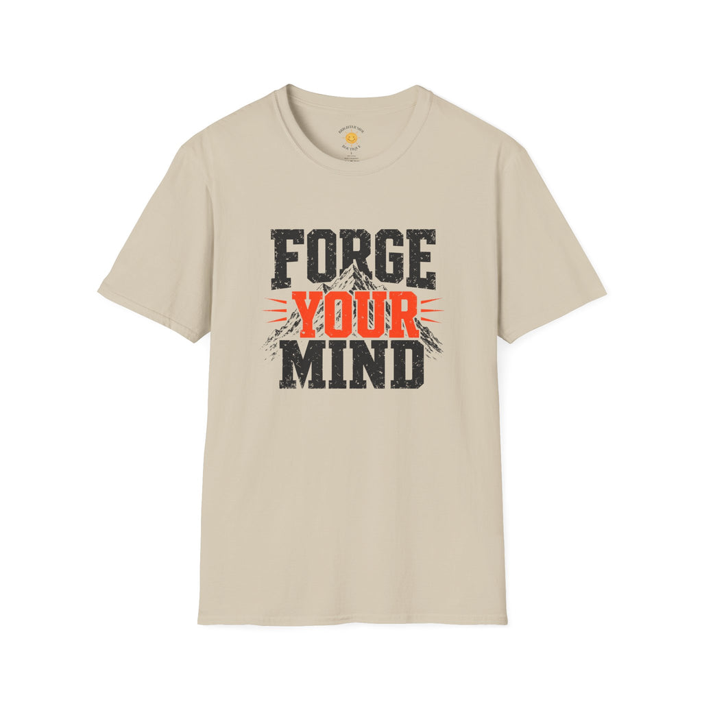 Forge Your Mind T-Shirt