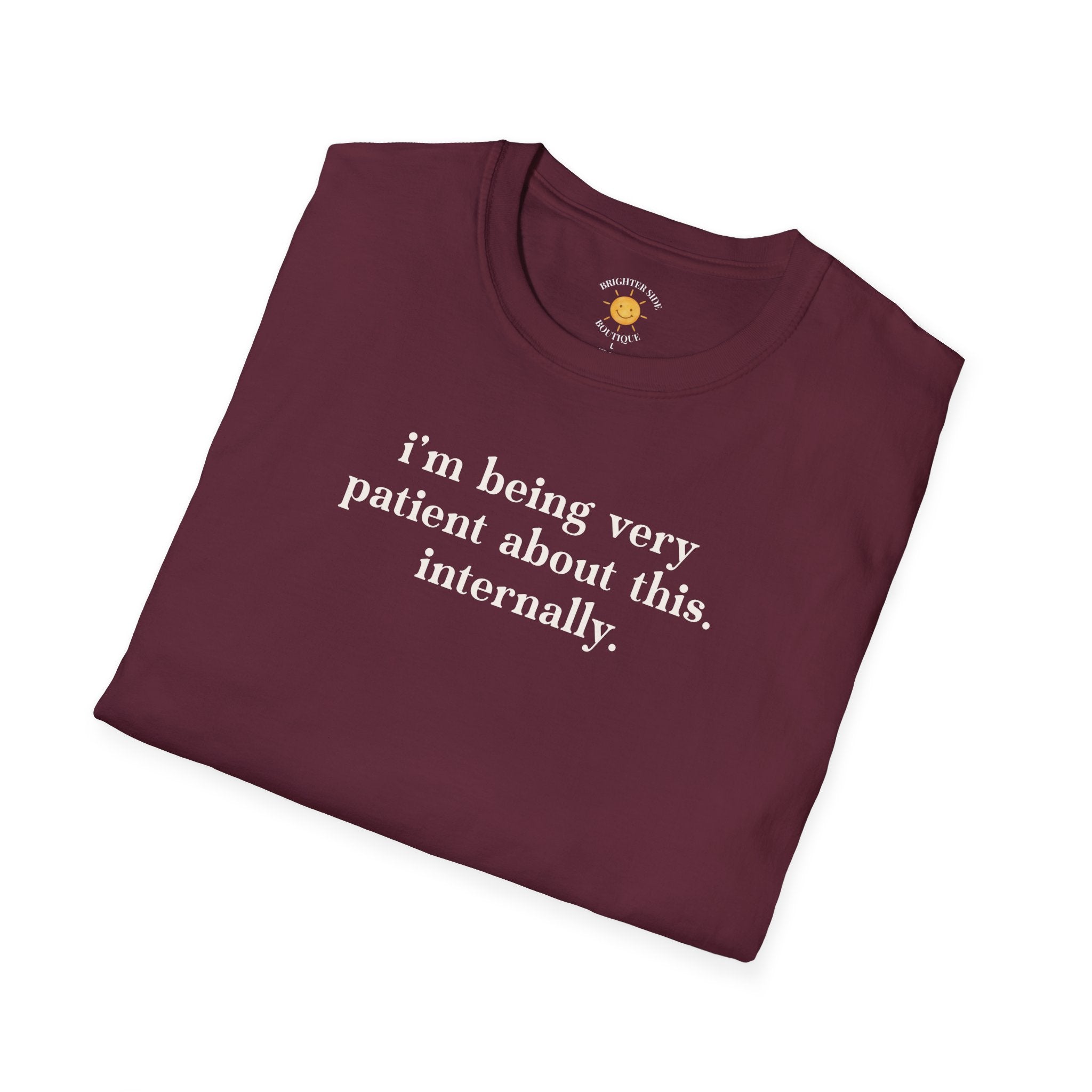 Very Patient About This T-Shirt