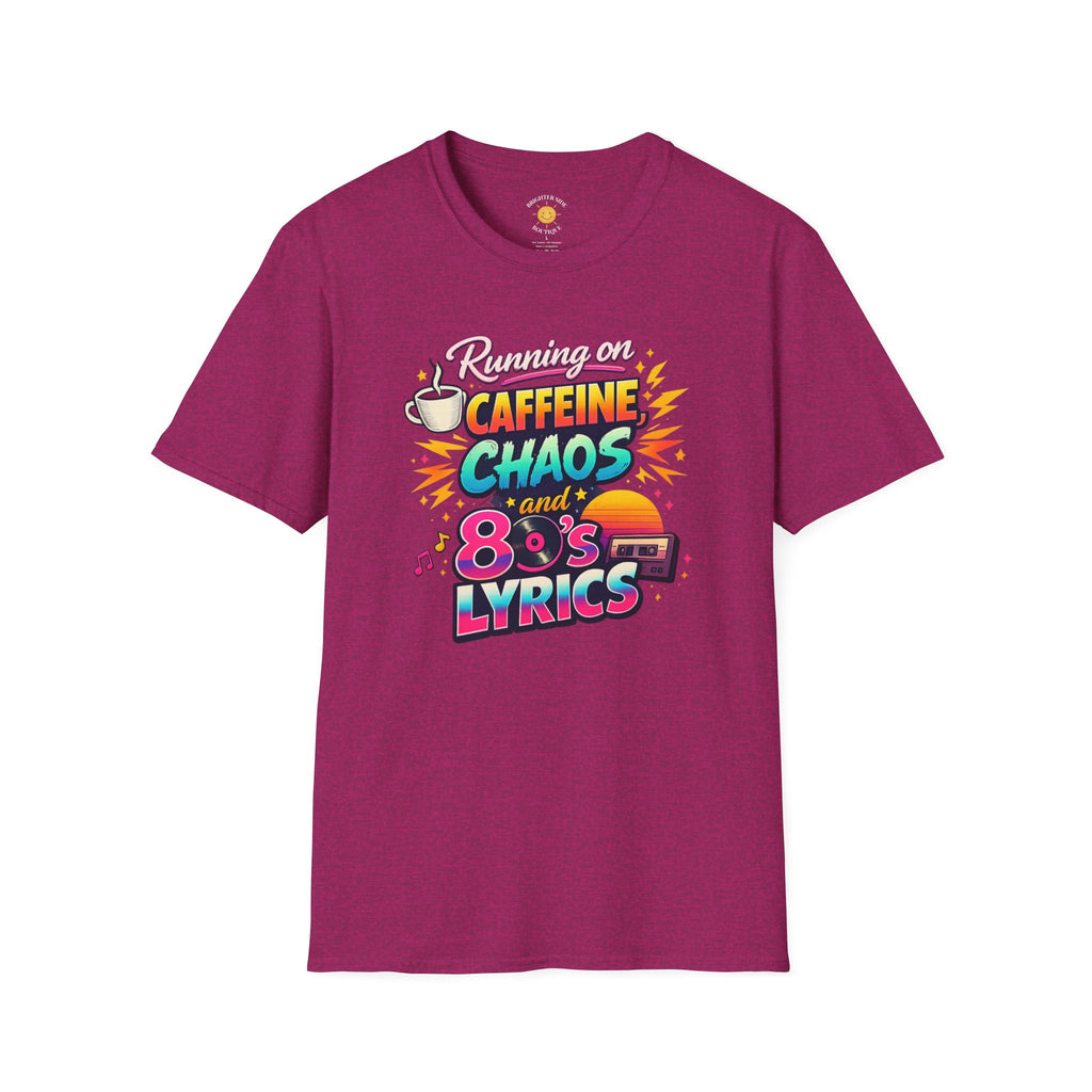 Caffeine, Chaos and 80's Lyrics T-Shirt