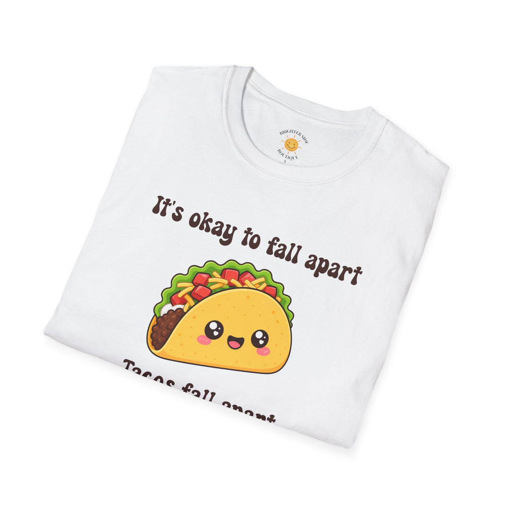 It's Ok To Fall Apart T-Shirt