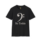No Treble T-Shirt