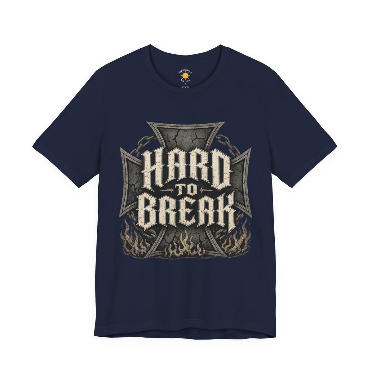 Hard To Break T-Shirt