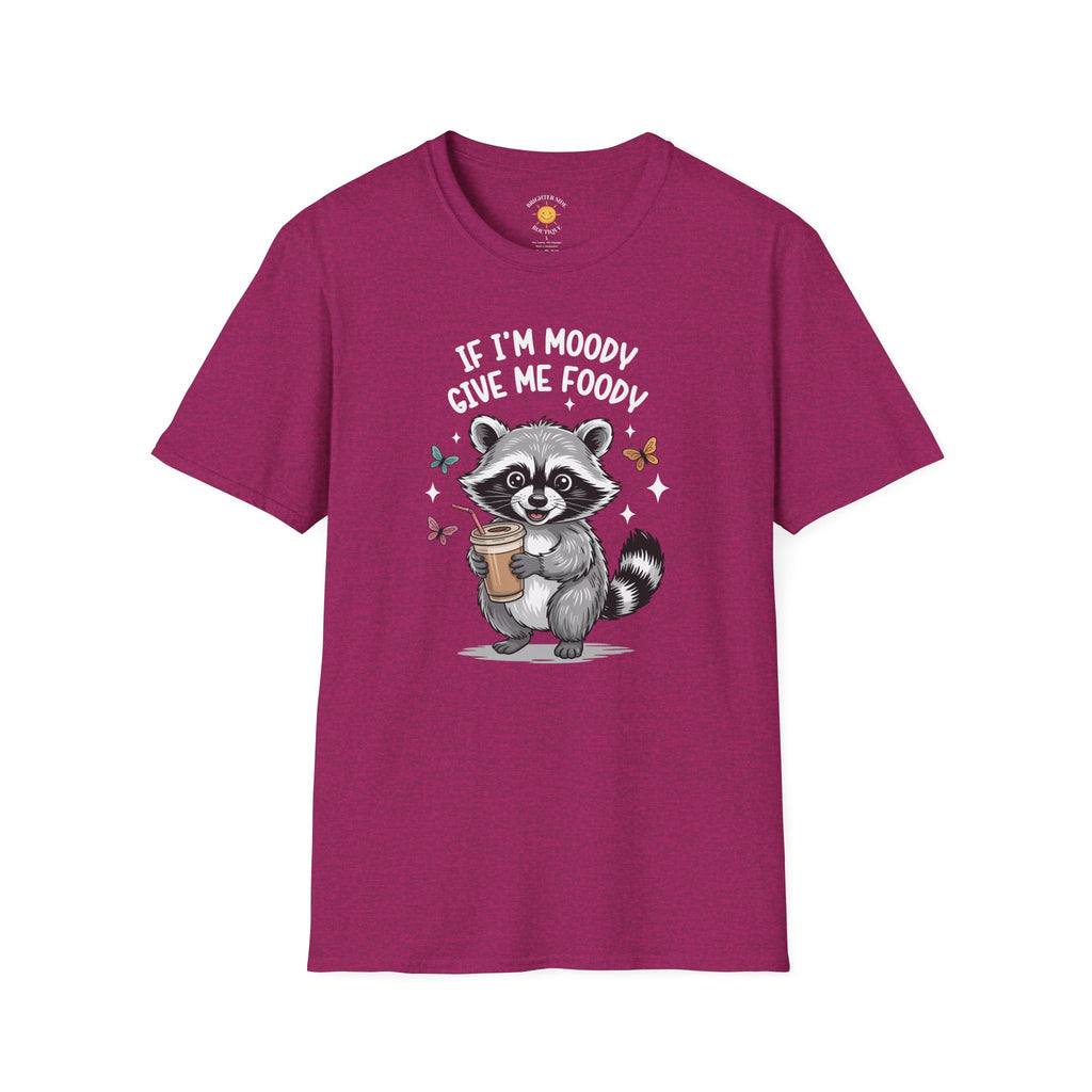 If I'm Moody T-Shirt