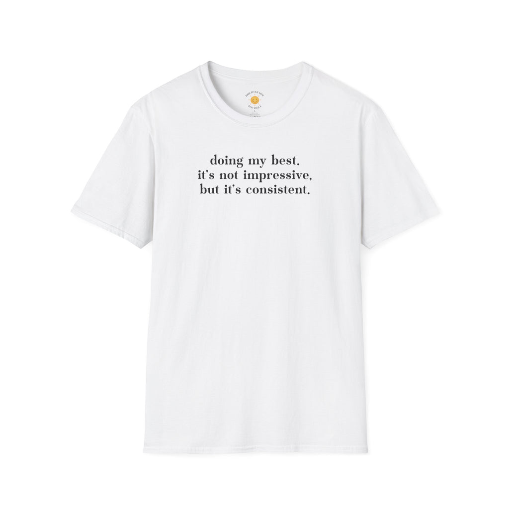 Doing My Best T-Shirt