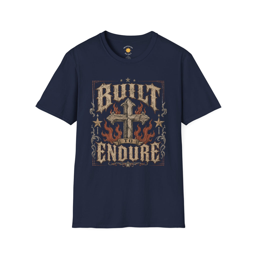 Built To Endure T-Shirt