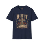 Built To Endure T-Shirt