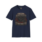 Facing Adversity Builds Strength T-Shirt