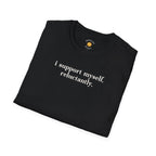 I Support Myself T-Shirt